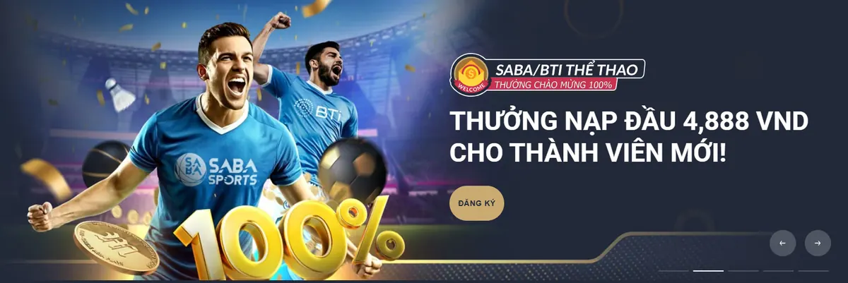 Khuyến mãi Saba và BTI thể thao M88 thưởng nạp đầu 100% cho thành viên mới
